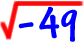 sqrt(-49)