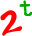 2^( t )