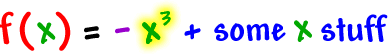 f ( x ) = -x^3 + some x stuff 