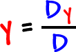 y = ( Dy / D )