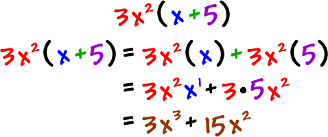 3x^2 ( x + 5 ) = 3x^3 + 15x^2