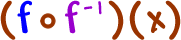 ( f o f^-1  )( x )