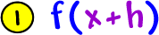 1 )  f( x + h )