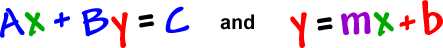 Ax + By = C and y = mx + b