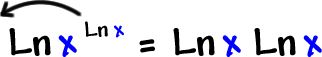 Ln( x )^( Ln( x ) ) = Ln( x ) * Ln( x)