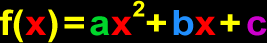 quadratic polynomial: f(x)=ax^2+bx+c